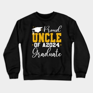 Senior Proud uncle of a Class of 2024 Graduate Crewneck Sweatshirt